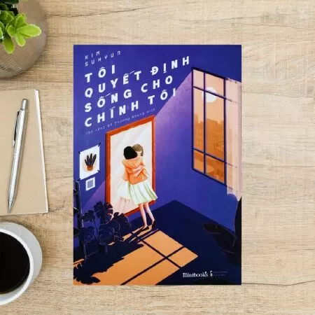 Tôi quyết định sống cho chính mình - Kim Suhyun