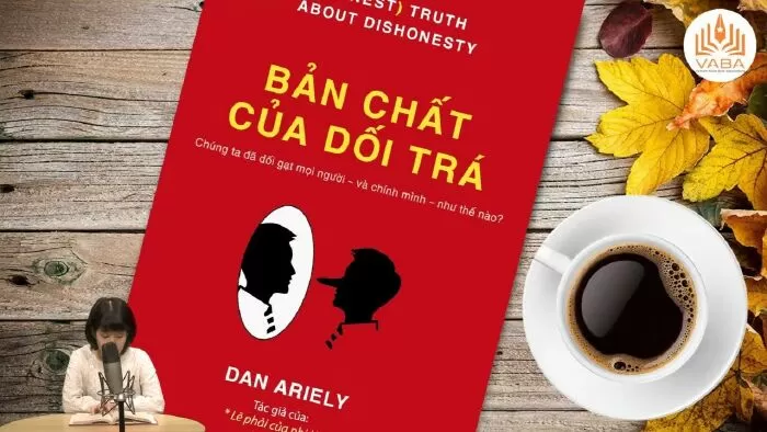 Bản Chất Của Dối Trá – Dan Ariely