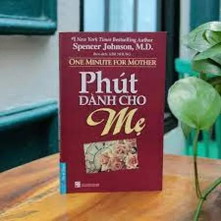 Phút Dành Cho Mẹ - Spencer Johnson