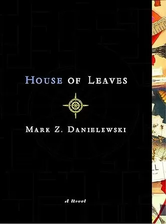 Ngôi Nhà Lá của Mark Z. Danielewski