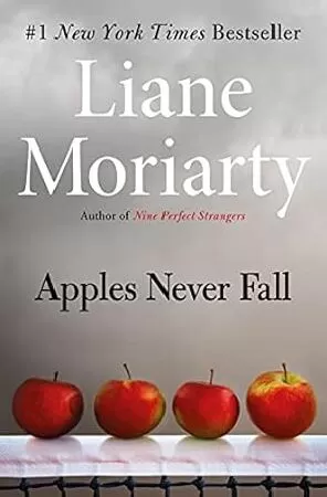 Apples Never Fall của Liane Moriarty