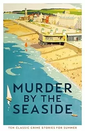 Murder By The Seaside của Cecily Gayford