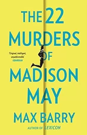 22 Muders of Madison May của Max Berry