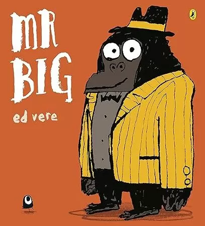 Mr Big của Ed Vere