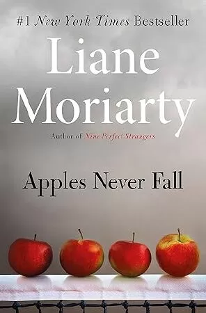 Apples Never Fall của Liane Moriarty