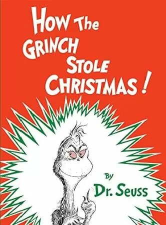 How The Grinch Stole Christmas của Tiến sĩ Seuss