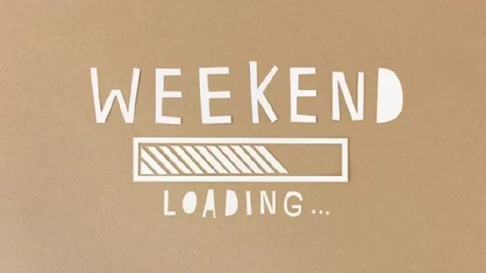 Weekends