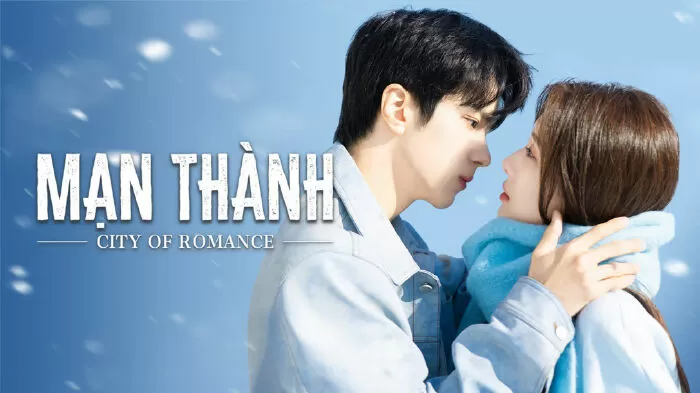 City of Romance (Mạn Thành)