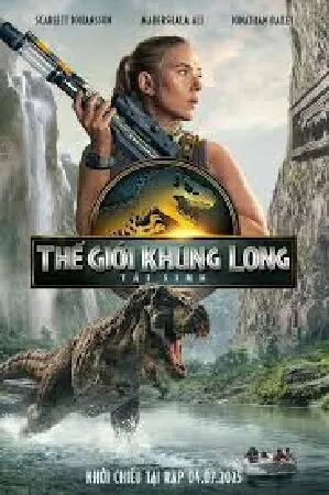Jurassic World: Rebirth (Thế Giới Khủng Long: Tái Sinh)