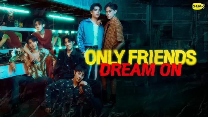 Only Friends: Dream On
