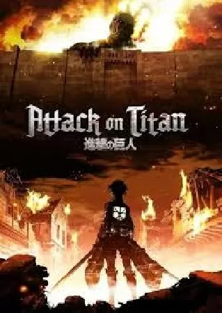 Attack on Titan (Shingeki no Kyojin) (2013)