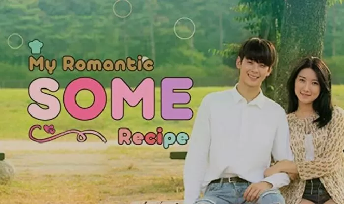 My Romantic Some Recipe (Công Thức Lãng Mạn)