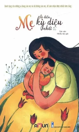 Điều kỳ diệu của mẹ