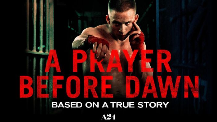 A Prayer Before Dawn (2017)