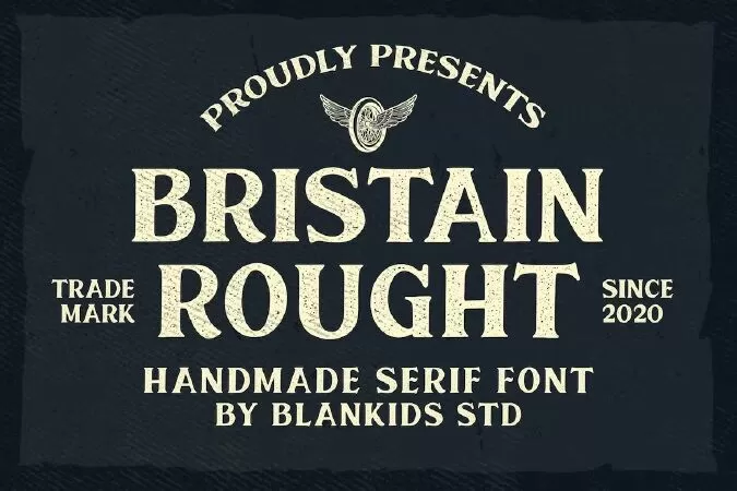 Bristain Rought Serif Font