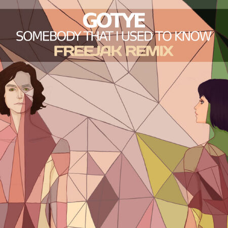 Somebody That I Used to Know