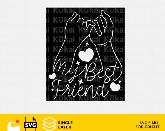WEDDING SVG DESIGN FILES FOR CRICUT, MY BEST FRIEND