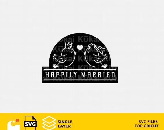 WEDDING SVG DESIGN FILES FOR CRICUT, HAPPILY MARRIED
