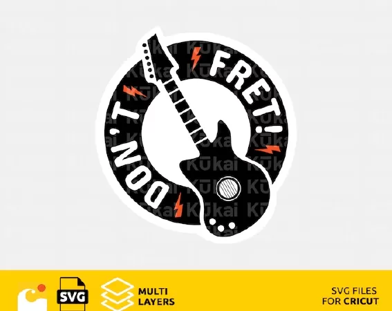 Don’t fret, Electric Guitar svg design files for Cricut