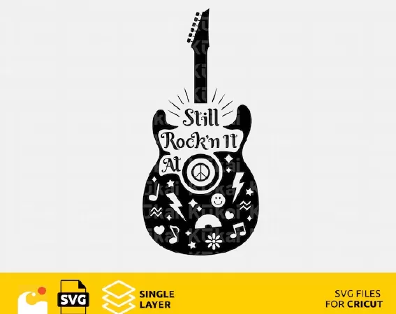 Still Rockin It At Groovy, Electric Guitar svg design files for Cricut