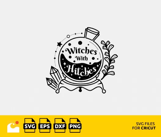 WITCHES WITH HITCHES SVG - HALLOWEEN CLIPART, CUT FILE, VECTOR