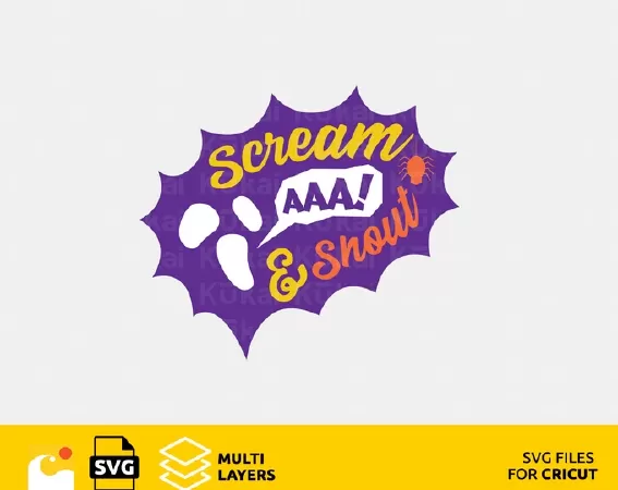 SCREAM AND SHOUT HALLOWEEN SVG, FUNNY QUOTE CUT FILE FOR CRICUT AND SILHOUETTE