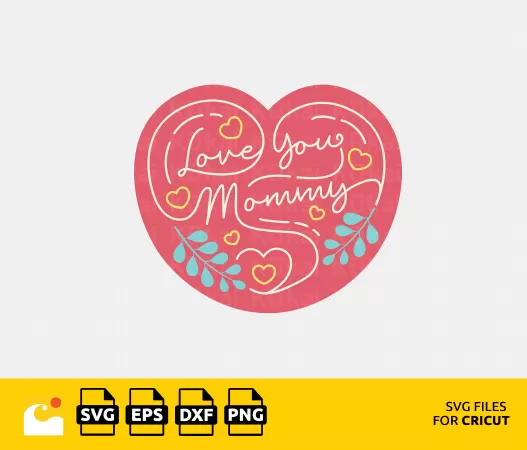 INCORPORATE NATURE INTO YOUR CRAFTS WITH 'LEAVES AND HEART' MOTHER'S DAY SVG DESIGN - SHOW YOUR LOVE FOR MOMMY!