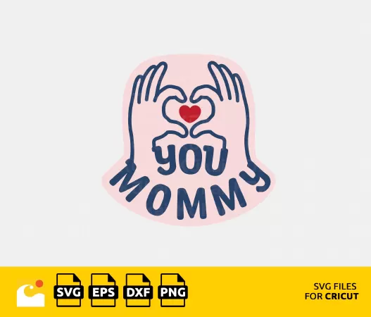 SAYING SVG PERFECT FOR MOTHER'S DAY: I LOVE YOU MOMMY, HAND HEART DESIGN