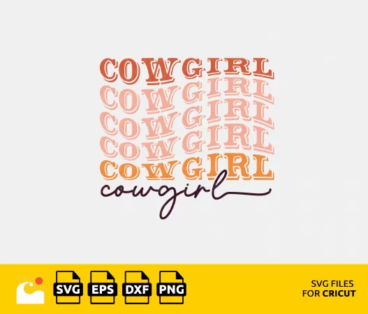 COWGIRL SVG, COWGIRL PNG, FUNNY QUOTES SVG, COWBOY SVG, COUNTRY GIRL SVG, WESTERN SVG, COUNTRY SVG
