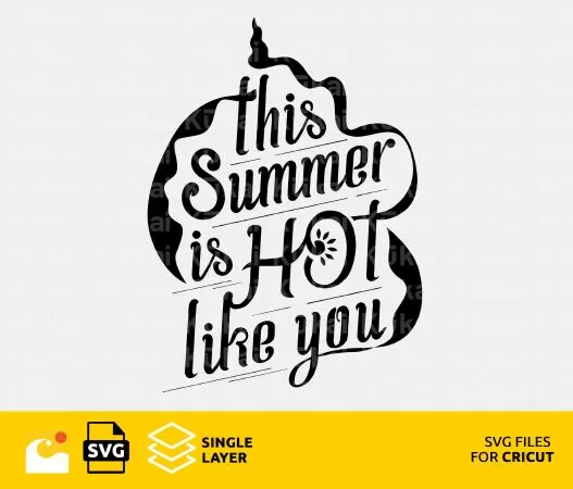 SUMMER QUOTES SVG FILES FOR CRICUT